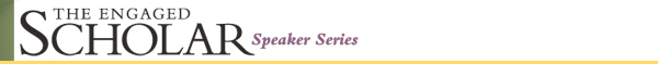 Engaged Scholar Speaker Series Logo